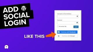 How To Add a Social Login To WordPress (The Easy Way!)