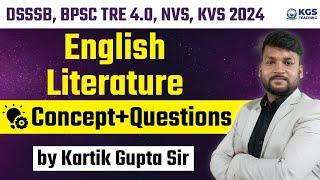 DSSSB, BPSC TRE 4.0, NVS, KVS 2024 English Literature | English for Teaching Exams | by Kartik  Sir