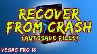 How To Find Autosave Files / Recover From Crash - Vegas Pro 16 - 2018