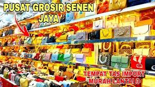 PUSAT GROSIR TAS IMPORT//PASAR SENEN JAYA