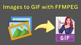 How to Make GIFs from Photos | ffmpeg tuorial