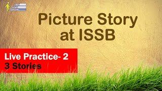 Picture Story Writing in ISSB - Live Practice 2 - 3 Stories