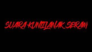 SUARA KUNTILANAK