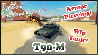 T90-M, Armor Piercing Win Tank In Military Tycoon Roblox