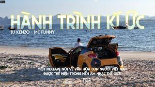 [PSY] MIXTAPE HÀNH TRÌNH KÝ ỨC  - DJ KENZO FT MC FUNNY | VIỆT MIX | PSY Trance |