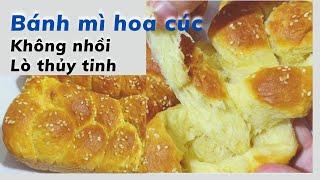 Bánh mì hoa cúc không nhồi bột nướng lò thủy tinh TaBi Cooking