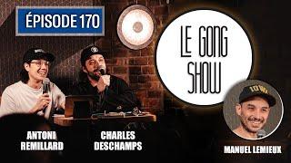 Le Gong Show - Ep.170 Manuel Lemieux