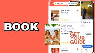 How To Book On GetYourGuide App