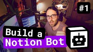 Building a Notion Bot (Botion) using Notion API. Part 1.