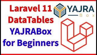 Master Yajra DataTables in Laravel 11 | Server-Side DataTables Tutorial | Riyast College