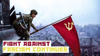 Victory Day and the continuing battle against Fascism