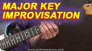 Improvising in Major Keys