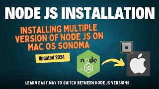 Node.js installation on Mac OS || Installing multiple version of Node.js and switch between them