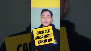 Cara Mengecek Masa Aktif Kartu Tri #pakettrimurah  #tri25gb25ribuhilang