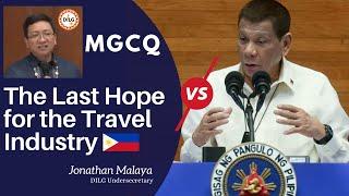 Philippines No Vaccine - No MGCQ | Tourism last hope for 2021| Restrictions update