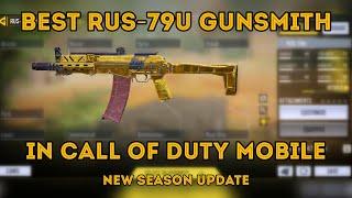 BEST RUS-79U Gunsmith in COD Mobile | (One of the BEST Guns in the Game !!!)