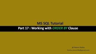 Part 17 : Working with ORDER BY  clause