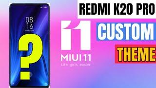 TOP 4 THEME OF REDMI K20 PRO | MIUI 11 THEME | 2020