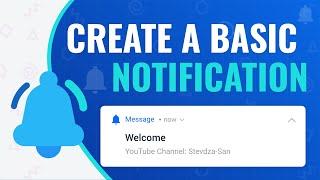 Creating a Basic Notification - Notifications in Android