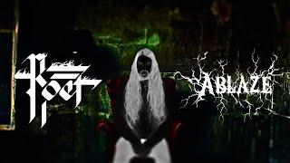 ROET - ABLAZE (OFFICIAL MUSIC VIDEO)