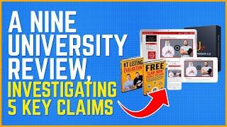 A Nine University Review, INVESTIGATING 5 KEY CLAIMS