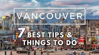 Vancouver Travel Guide 2023 | 7 BEST Tips and Things To Do