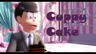 【MMDおそ松さん】 Karamatsu's Cuppy Cake