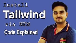 How to install tailwind css via npm step by step tutorial in Hindi | Install Tailwind CSS