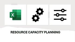 Resource Capacity Planning Template   How to on settings and headings