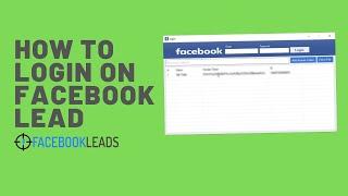 how to login on Facebook Lead - the new facebook extractor