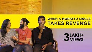 When a Morattu Single takes Revenge | Awesome Machi | English Subtitles