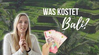 BALI KOSTEN | So viel haben wir in 3 Wochen ausgegeben