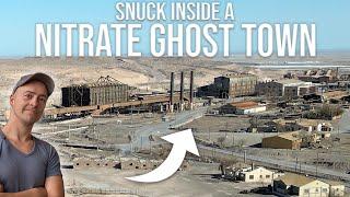 SNUCK inside a nitrate GHOST TOWN | ABANDONED