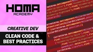 Unity Creative Dev Uncovered - How to write clean code and game developer best practices