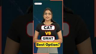 CAT vs GMAT: Which Exam Should You Choose for Your MBA Journey #CAT #GMAT #CATExams #GMATPrep