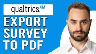 How To Export Qualtrics Survey To PDF (How To Download Or Extract Qualtrics Responses Into PDF)