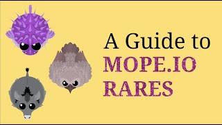 A Guide to the Rares in Mope.io