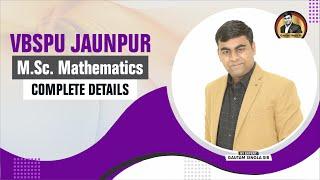 VBSPU Jaunpur M.Sc. Mathematics Complete Details 2022-23