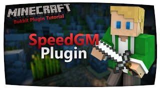 SpeedGM | Bukkit Plugin 1.8 | SirBukkit