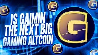 IS GAIMIN THE NEXT BIG CRYPTO GAMING ALTCOIN?