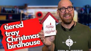 Tiered Tray House-shaped Sign | DIY Rustic Christmas Decorations | Cricut Explore Air