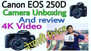 Canon EOS 250D Camera Unboxing and Review 4K video | Canon 250D Price in Nepal