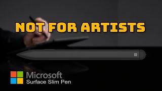 Surface Slim Stylus for Artists. Why Microsoft's new Slim Pen is a NO for me - cost vs benefits