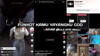 FUNKOT DJ COD KAMU YAYANGKU SATU SATUNYA X PIPI MIMI VIRAL TIKTOK SOUND @ᴋᴀᴊɪ ᴏᴘᴇᴛ ʀᴇᴀʟʟʟ