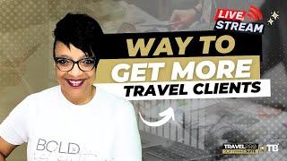 The Way to Get More Travel Clients