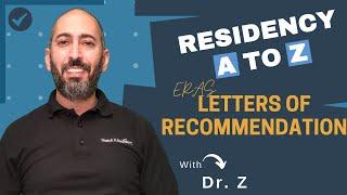 Letters of Recommendations Are Key in the Residency Application