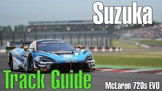 Track Guide - Suzuka ACC 1.9.5 / McLaren 720s EVO - Pitskill.io