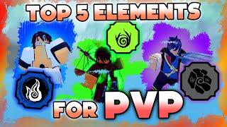 BEST 5 ELEMENTS That Is GREAT For PVP! | Shinobi Life 2