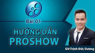 Hướng dẫn cách làm Video Ảnh bằng Proshow Producer cho người mới bắt đầu mới nhất