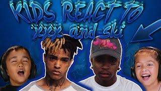 Kids react to XXXTENTACION AND SKI MASK THE SLUMP GOD